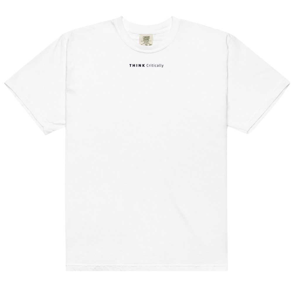 Thinker's Essential White T-shirt – Think Critically 