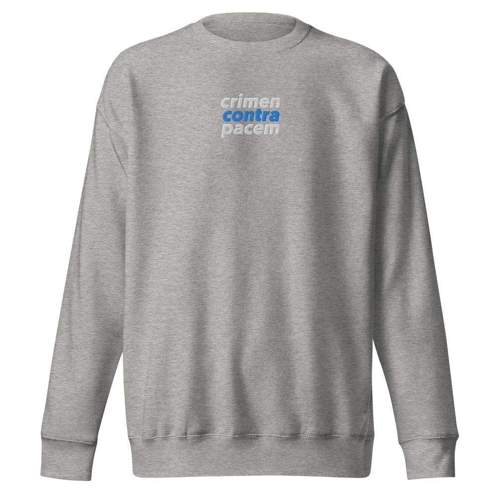 Light Grey Sweatshirt "Crimen Contra Pacem." Front view.